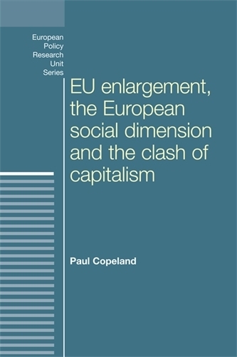 Бумажная книга «Eu Enlargement, the Clash of Capitalisms and the European Social Dimension», автор Пол Коупленд - фото №1