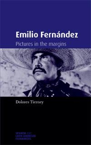 Бумажная книга «Emilio FernáNdez: Pictures in the Margins», автор Долорес Тирни - фото №1