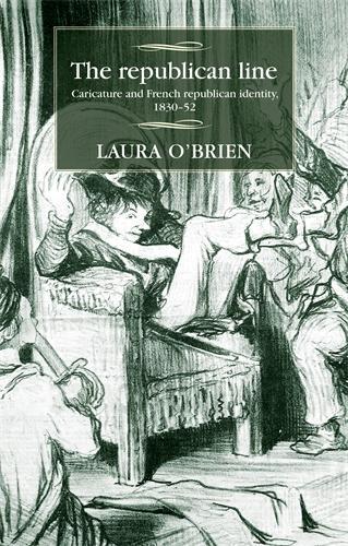 Бумажная книга «The Republican Line: Caricature and French Republican Identity, 1830–52», автор Лора О'Брайен - фото №1