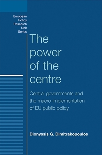Бумажная книга «The Power of the Centre: Central Governments and the Macro-Implementation of Eu Public Policy», автор Дионисис Димитракопулос - фото №1