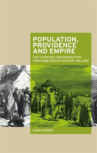 Бумажная книга «Population, Providence and Empire: The Churches and Emigration from Nineteenth-Century Ireland», автор Сара Родди - фото №1