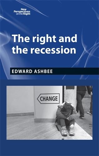 Бумажная книга «The Right and the Recession», автор Эдвард Эшби - фото №1