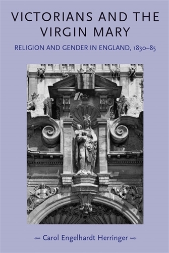 Бумажная книга «Victorians and the Virgin Mary: Religion and Gender in England, 1830–85», автор Кэрол Энгельгардт-Херрингер - фото №1