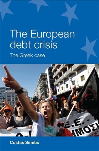 Бумажная книга «The European Debt Crisis: The Greek Case», автор Костас Симитис - фото №1