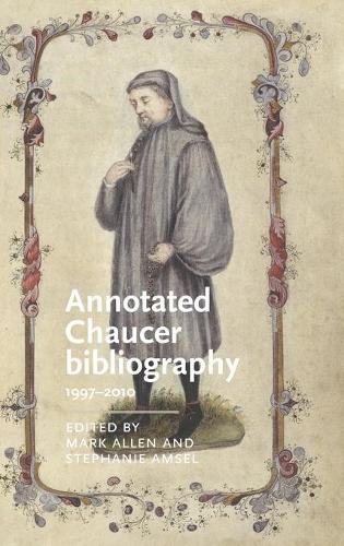 Бумажная книга «Annotated Chaucer Bibliography: 1997–2010», авторов Марк Аллен, Стефани Амсель - фото №1