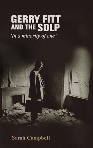 Бумажная книга «Gerry Fitt and the SDLP: 'In a Minority of One'», автор Сара Кэмпбелл - фото №1