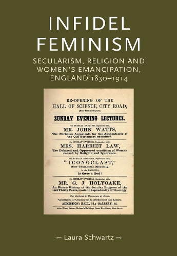 Бумажная книга «Infidel Feminism: Secularism, Religion and Women's Emancipation, England 1830–1914», автор Лаура Шварц - фото №1