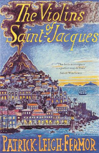 Бумажная книга «The Violins of Saint-Jacques», автор Патрик Ли Фермор - фото №1