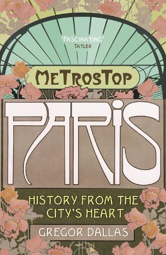 Паперова книга «Metrostop Paris», автор Грегор Даллас - фото №1