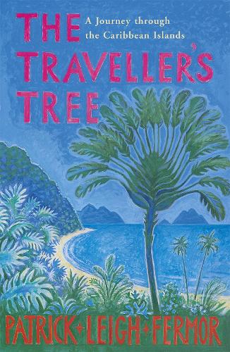 Бумажная книга «The Traveller's Tree: A Journey through the Caribbean Islands», автор Патрик Ли Фермор - фото №1