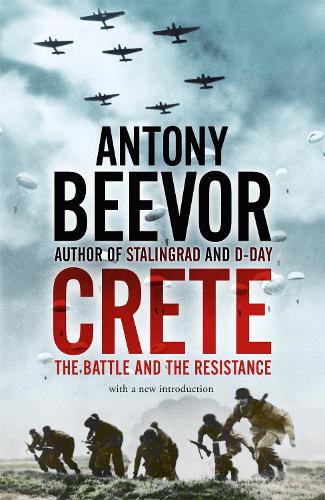 Бумажная книга «Crete: The Battle and the Resistance», автор Энтони Бивор - фото №1
