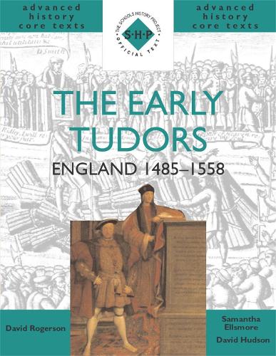 Бумажная книга «The Early Tudors: England 1485-1558», авторов Дэвид Хадсон, Дэвид Роджерсон, Саманта Эллсмор - фото №1