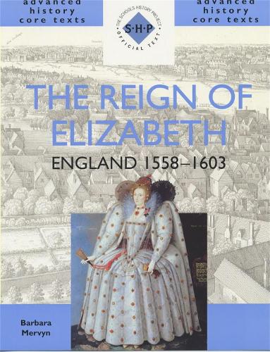 Бумажная книга «The Reign of Elizabeth: England 1558-1603», автор Барбара Мервин - фото №1