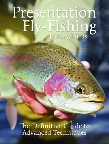 Бумажная книга «Presentation Fly-Fishing», автор Джереми Лукас - фото №1