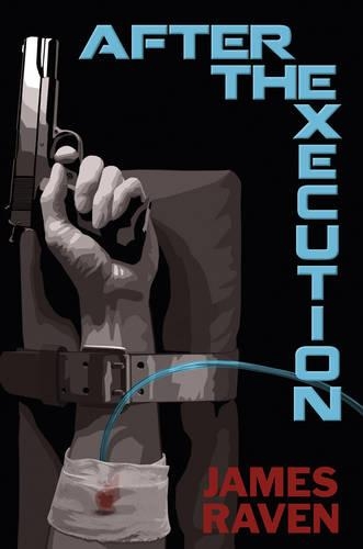 Бумажная книга «After the Execution», автор Джеймс Рэйвен - фото №1