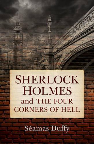 Паперова книга «Sherlock Holmes and the Four Corners of Hell», автор Шеймас Даффі - фото №1