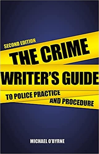 Паперова книга «Crime Writer's Guide to Police Practice and Procedure: Second Edition», автор Майкл О'Бірн - фото №1