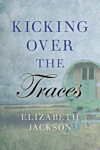 Паперова книга «Kicking Over the Traces», автор Елізабет Джексон - фото №1