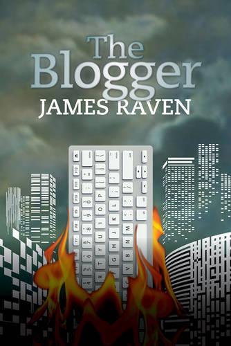 Бумажная книга «The Blogger», автор Джеймс Рэйвен - фото №1