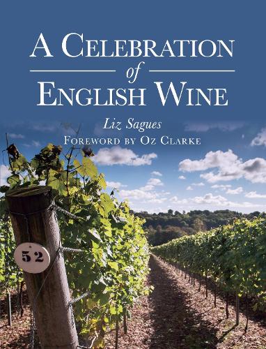 Паперова книга «A Celebration of English Wine», автор Ліз Сейгз - фото №1