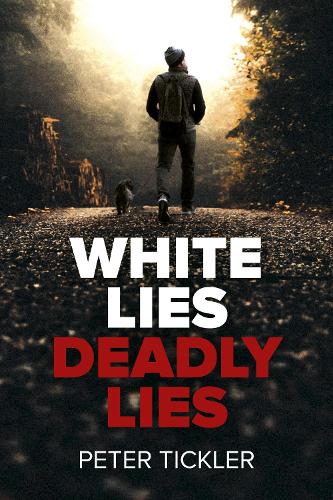 Бумажная книга «White Lies, Deadly Lies», автор Питер Тиклер - фото №1