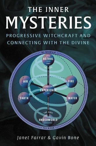 Бумажная книга «The Inner Mysteries: Progressive Witchcraft and Connecting with the Divine», авторов Гэвин Боун, Джанет Фаррар - фото №1