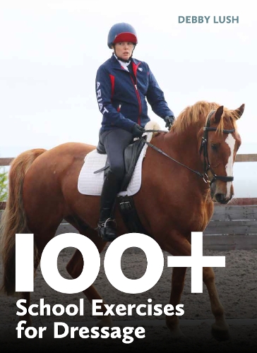 Бумажная книга «100+ School Exercises for Dressage», автор Дебби Лаш - фото №1