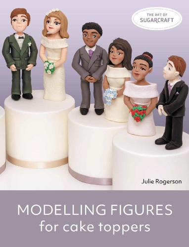 [object Object] «Modelling Figures for Cake Toppers», автор Джули Роджерсон - фото №1