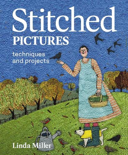 Бумажная книга «Stitched Pictures: Techniques and projects», автор Линда Миллер - фото №1
