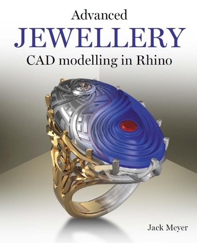 [object Object] «Advanced Jewellery CAD Modelling in Rhino», автор Джек Мейєр - фото №1