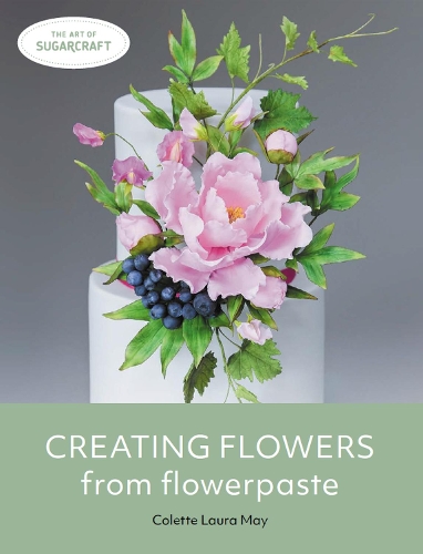 [object Object] «Creating Flowers from Flowerpaste», автор Колетт Лора Мей - фото №1