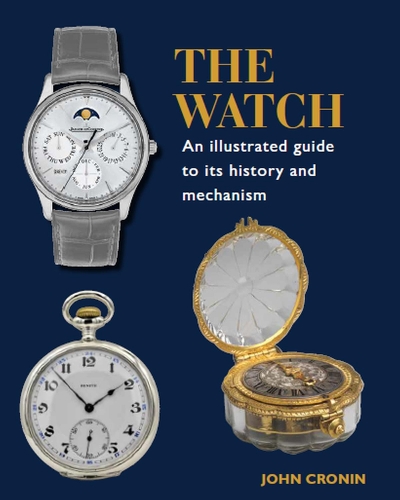 Бумажная книга «Watch - An Illustrated Guide to its History and Mechanism», автор Джон Кронин - фото №1