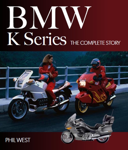 Бумажная книга «BMW K Series: The Complete Story», автор Фил Уэст - фото №1