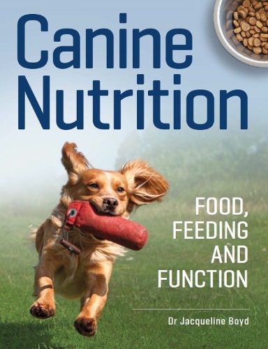 [object Object] «Canine Nutrition: Food Feeding and Function», автор Жаклін Бойд - фото №1