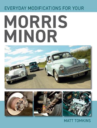 [object Object] «Everyday Modifications For Your Morris Minor», автор Метт Томкінс - фото №1