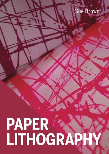 Паперова книга «Paper Lithography», автор С'ю Браун - фото №1