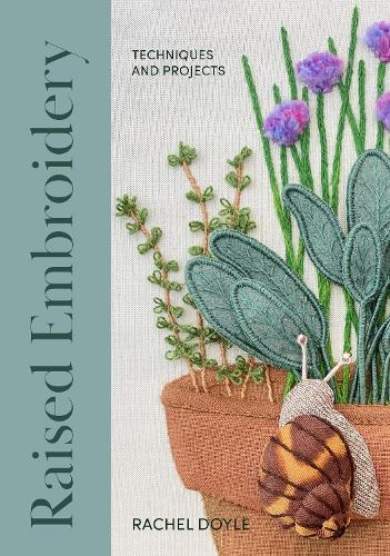 Паперова книга «Raised Embroidery: Techniques and Projects», автор Рейчел Дойл - фото №1