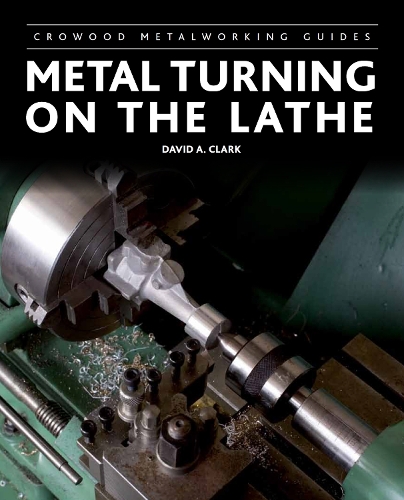 Бумажная книга «Metal Turning on the Lathe», автор Дэвид А. Кларк - фото №1