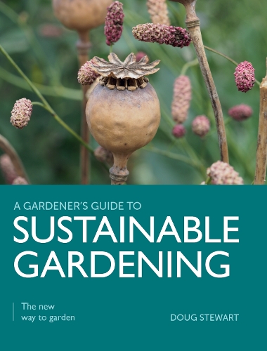 Бумажная книга «Sustainable Gardening: The New Way to Garden», автор Даг Стюарт - фото №1