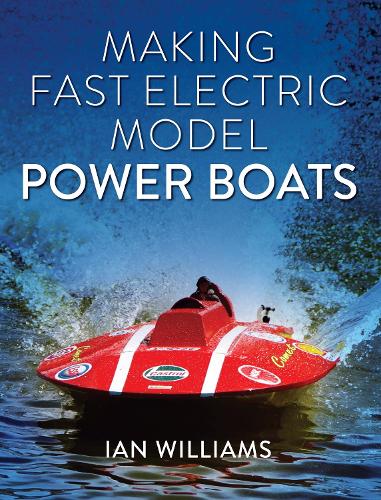 Паперова книга «Making Fast Electric Model Power Boats», автор Іен Вільямс - фото №1
