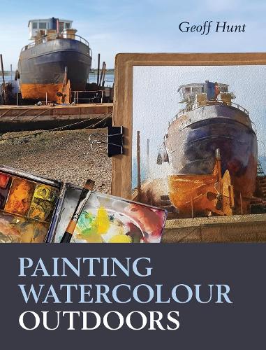 Паперова книга «Painting Watercolour Outdoors», автор Джефф Хант - фото №1