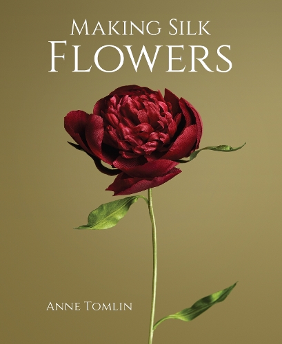 Бумажная книга «Making Silk Flowers», автор Энн Томлин - фото №1