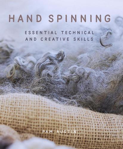 Паперова книга «Hand Spinning: Essential Technical and Creative Skills», автор Пем Остін - фото №1