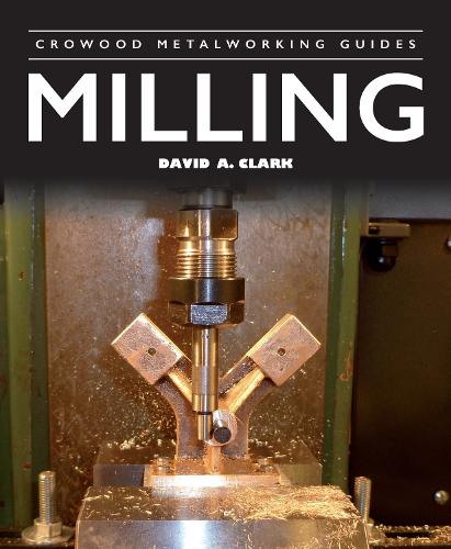 Бумажная книга «Milling», автор Дэвид А. Кларк - фото №1