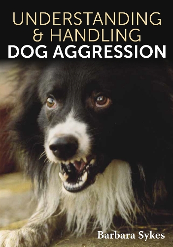 [object Object] «Understanding & Handling Dog Aggression», автор Барбара Сайкс - фото №1
