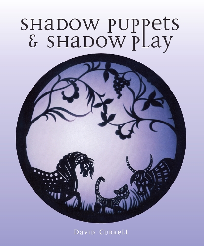 Бумажная книга «Shadow Puppets and Shadow Play», автор Дэвид Каррелл - фото №1