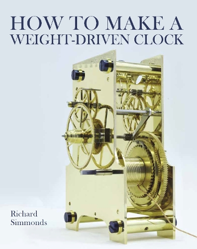 Паперова книга «How to Make a Weight-Driven Clock», автор Річард Сіммондс - фото №1