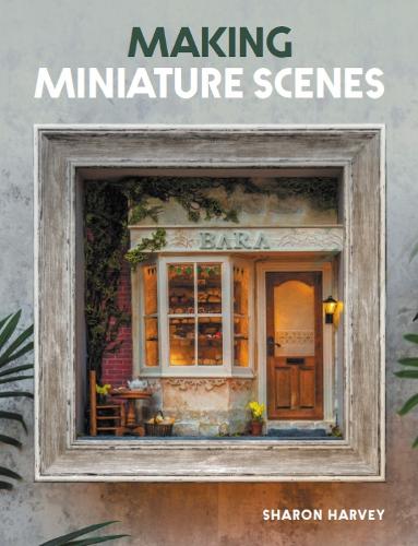 Бумажная книга «Making Miniature Scenes», автор Шэрон Харви - фото №1