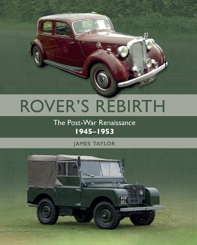 Бумажная книга «Rover's Rebirth: The Post-War Renaissance 1945-1953» - фото №1