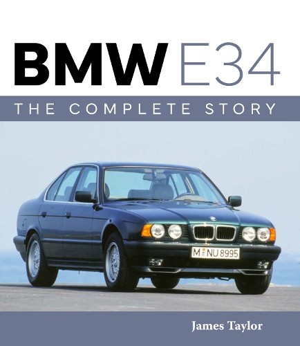 Паперова книга «BMW E34 – The Complete Story», автор Джеймс Тейлор - фото №1